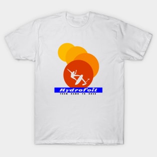 Hydrofoiling from dawn to dusk T-Shirt